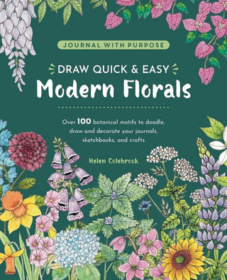 Draw Quick & Easy: Modern Florals