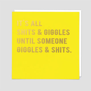 Shits & Giggles Greeting Card