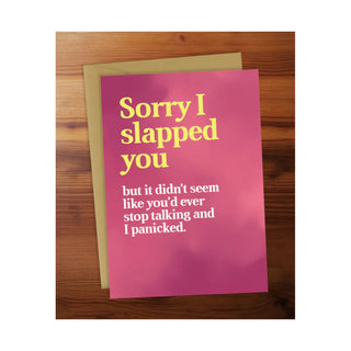 Sorry I Slapped You