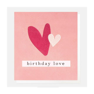Birthday Love  Two Hearts Greeting Card