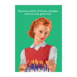 Remove These Candles Greeting Card