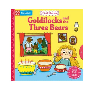 Goldilocks and the Three Bears: A Push, Pull, Slide Book